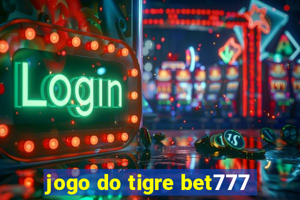 jogo do tigre bet777